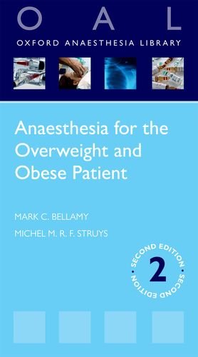 Anaesthesia for the Overweight and Obese Patient 2/e (Paperback)