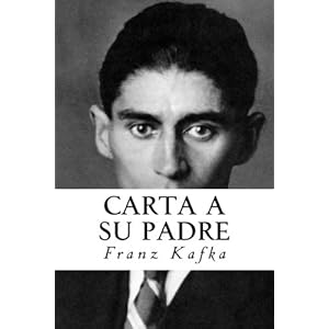Carta a su Padre (Spanish Edition)