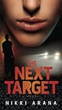 The Next Target: A Novel