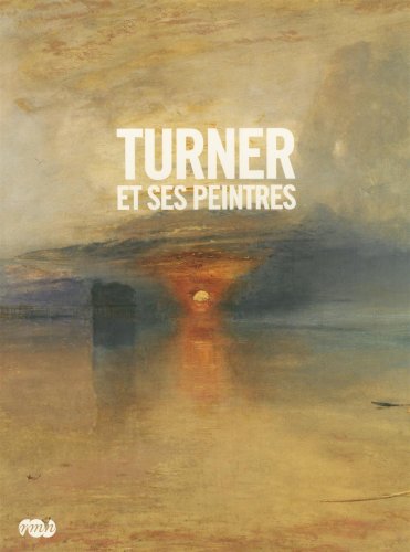 Turner et ses peintres...