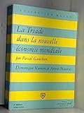 Triade dans la nouvelle economie mondiale (La) (MAJOR) by 