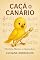 Livro Cacá o Canário: História e Flauta Doce