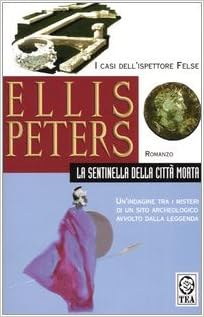Ellis Peters - La sentinella della città morta (2000)