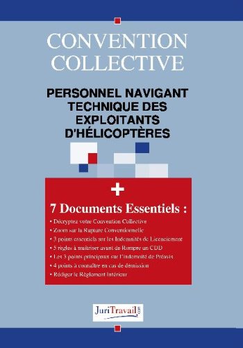 Convention collective, personnel navigant technique des exploitants d'hélicoptères