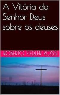 Livro A Vitória do Senhor Deus sobre os deuses