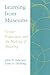 Learning from Museums: Visitor Experiences and the Making of Meaning (American Association for State and Local History)