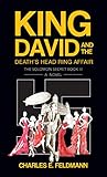 King David and the Death's Head Ring Affair : The Solomon Secret Book III by