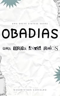 Livro Obadias: Uma briga entre irmãos