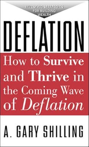Download Deflation: How to Survive and Thrive in the Coming Wave of Deflation PDF