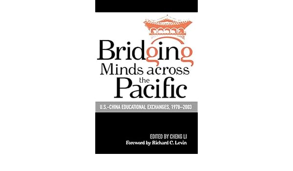 Amazoncom Bridging Minds Across The Pacific Us China - 