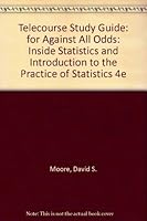 Telecourse Study Guide: for Against All Odds: Inside Statistics and The Basic Practice of Statistics 2e 0716728109 Book Cover