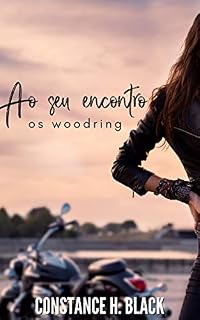Livro Ao Seu Encontro: (Os Woodring 1)