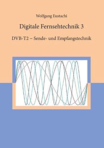 Digitale Fernsehtechnik 3 (German Edition)