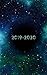 2019 - 2020: Agenda Scolaire 2019 - 2020 / Une page par jour / Planificateur Académique / Trou noir by Love to Write