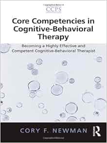 Amazon Com Core Competencies In Cognitive Behavioral