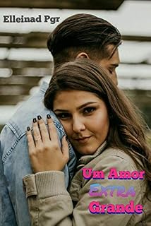Livro Um Amor Extra Grande