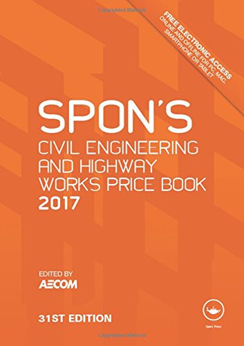 Spon's Civil Engineering and Highway Works Price Book 2017 (Spon's Price Books)