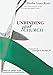 Unbinding Your Church (Pastor's and Leaders' Guide to the Real Life Evangelism Series) by Martha Grace Reese, George G. Hunter