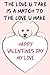 The Love You Take Is A Match To The Love You Make, Happy Valentines Day My Love: Love Notes Notebook - A Lined Valentine Notebook | Anniversary ... Lover Gift - Valentine Composition Notebook B083XTGBMY Book Cover