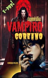 Livro VAMPIRO - DORAMA: SANGUE COREANO
