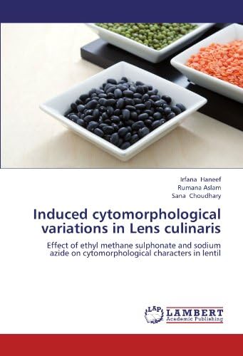 Induced cytomorphological variations in Lens culinaris: Effect of ethyl methane sulphonate and sodium azide on cytomorphological characters in lentil