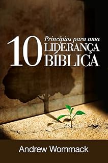 Livro 10 Princípios para uma Liderança Bíblica
