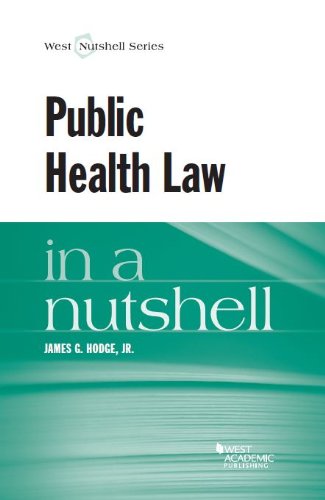 Download Public Health Law in a Nutshell (Nutshell Series) Download Public Health Law in a Nutshell (Nutshell Series)
