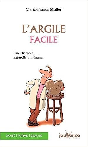 Amazon Fr L Argile Facile Une Therapie Naturelle Millenaire Muller Marie France Livres