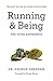 Running & Being: The Total Experience by George Sheehan
