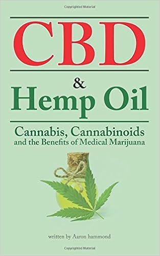 Cbd Hemp Oil Cannabis Cannabinoids And The Benefits Of Medical Marijuana 9781543133585 Medicine Health Science Books Amazon Com