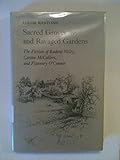 Sacred Groves and Ravaged Gardens: The Fiction of Eudora Welty, Carson McCullers, and Flannery O'Con by 