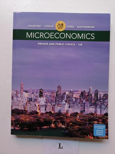 Economics: Private and Public Choice (MindTap Course List