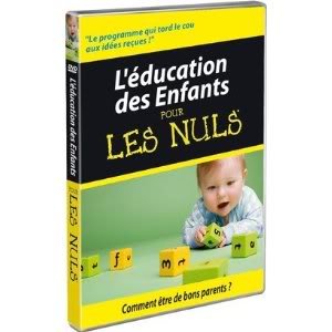 L'éducation Des Enfants Pour Les Nuls