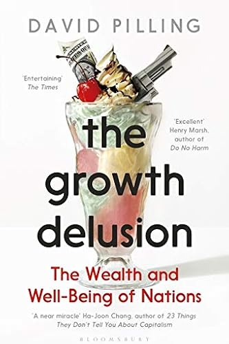 Download The Growth Delusion: The Wealth and Well-Being of Nations PDF