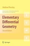 Elementary Differential Geometry (Springer Undergraduate Mathematics Series)