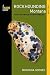 Rockhounding Montana: A Guide to 100 of Montana's Best Rockhounding Sites (Rockhounding Series) by Montana Hodges