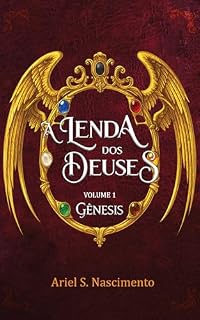 Livro A Lenda dos Deuses: Volume 1: Gênesis