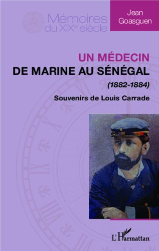 Un  médecin de marine au Sénégal