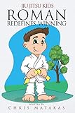 Jiu Jitsu Kids: Roman Redefines Winning
