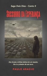 Livro Sussurro da Esperança (Saga Dois Dias Livro 2)