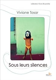 Sous leurs silences