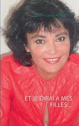 Et je dirai à mes filles ...