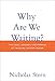 Why Are We Waiting?: The Logic, Urgency, and Promise of Tackling Climate Change (Lionel Robbins Lectures)