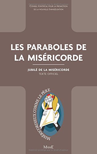 Les  paraboles de la miséricorde