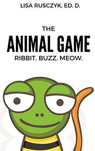 Animal Game: Ribbit. Buzz. Meow (I Love You...Bedtime stories children's books Book 1)