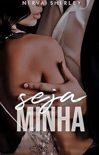 Livro Seja Minha.: Edição Kindle