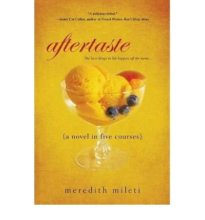 Aftertaste: A Novel in Five Courses
