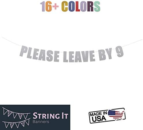 "Please Leave by 9" Funny Birthday Holiday Housewarming Silver Party Banner (Silver Metallic)