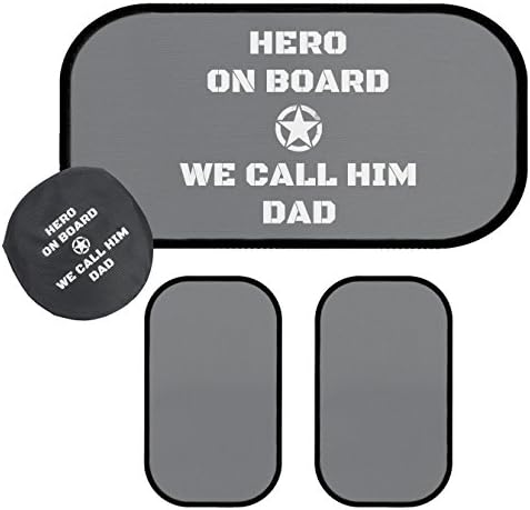Car Sun Shades "Hero On Board, We Call Him Dad" Inspired Quality Durable 2 Shades for Side Windows and 1 Rear Window. Makes Awesome Gift For Dad. Shows Love and Appreciation (Gifts for Dad)
