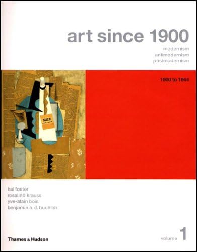 ART SINCE 1900 Second Edition 洋書 Art Since 1900: 1945 to the Present: Modernism, Antimodernism